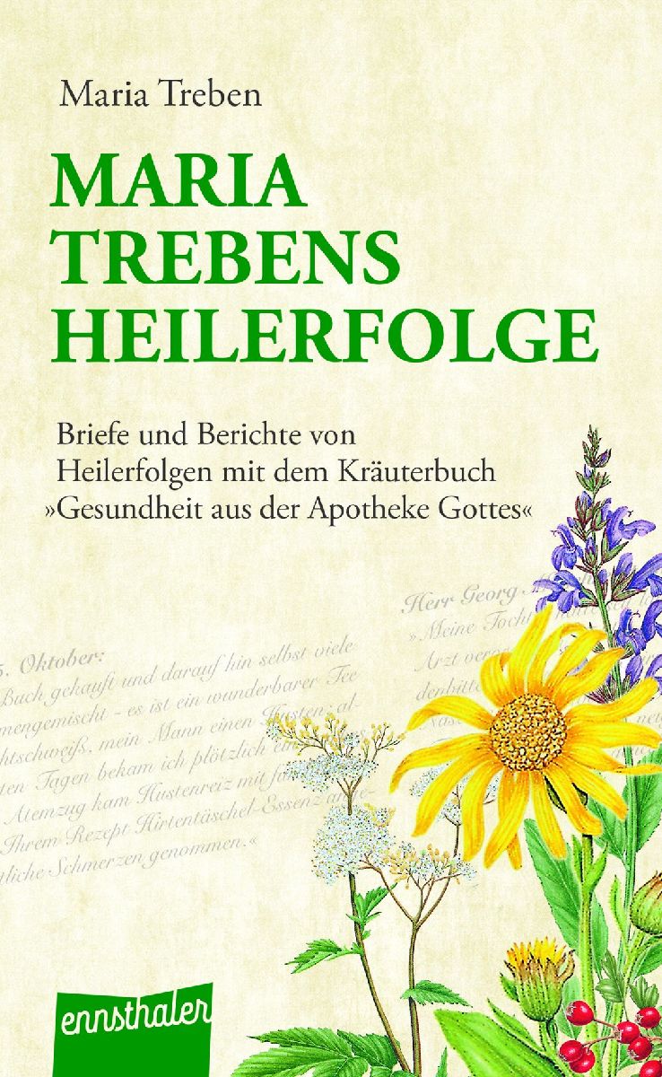 Maria Trebens Heilerfolge